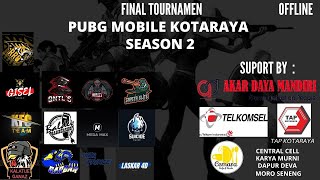 🔴 [ROUND 1] FINAL TOURNAMENT OFFLINE PUBG MOBILE KOTARAYA SEASON 2