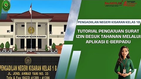 Tutorial Pengajuan Surat Izin Besuk Tahanan Melalui Aplikasi e-Berpadu