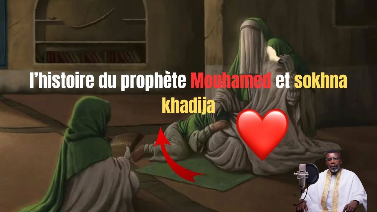 HISTOIRE BOU NÉKH TE YÉMA 😱( LE PROPHÈTE MOUHAMED ET SON ÉPOUSE SOKHNA KHADIJA ) PR MA DIAMA FALL