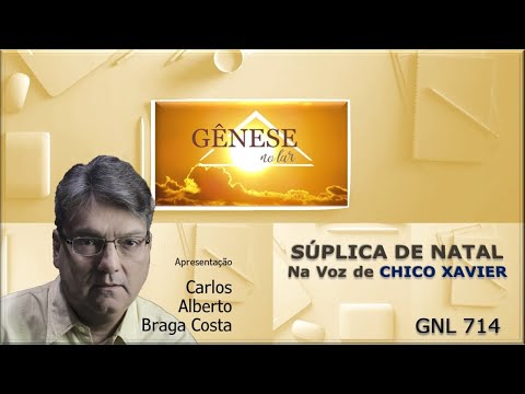 SÚPLICA DE NATAL - NA VOZ DE CHICO XAVIER - GNL714