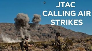 JSOC|Joint Terminal Attack Controller (JTAC) | CALLING IN STRIKES|