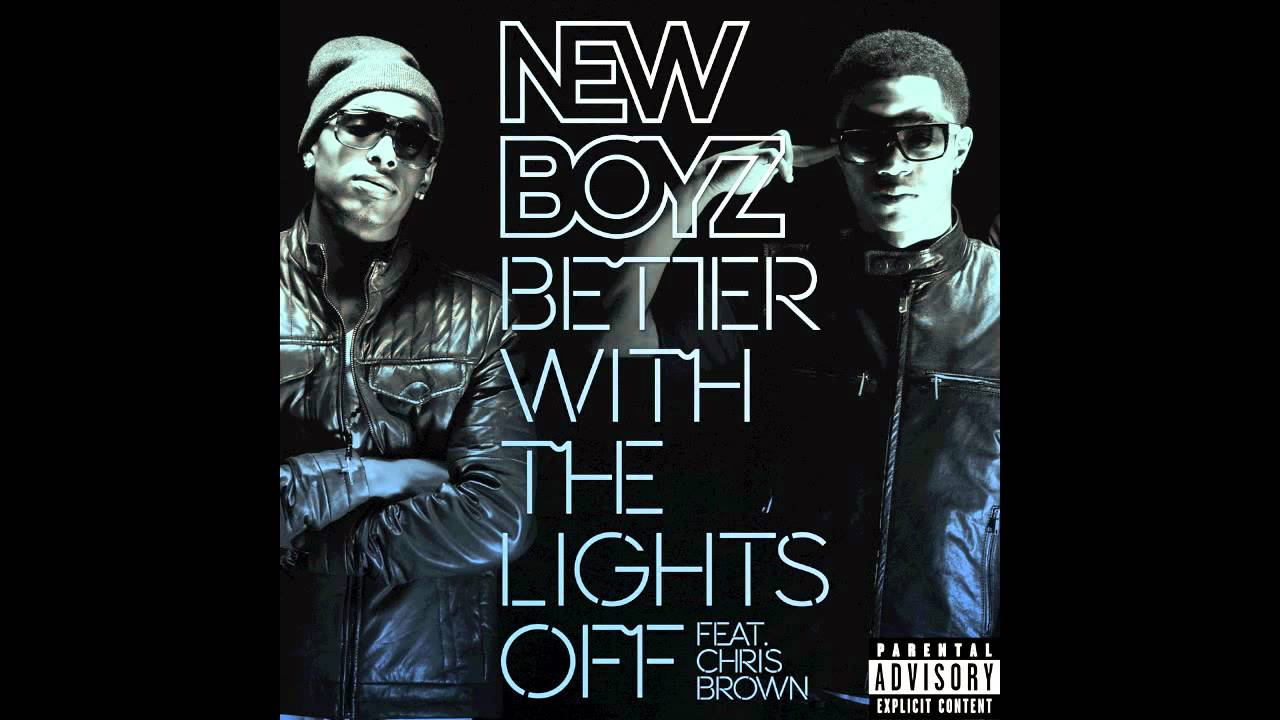 New Boyz - Better With the Lights Off feat. Chris Brown ( Official Track )