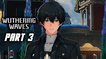 Wuthering Waves - Gameplay Walkthrough Part 3 (No Commentary)  [ With AMD 4GB GPU ]