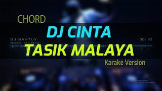 DJ CINTA TASIKMALAYA   CHORD - DJ KARAOKE REMIX VERSION