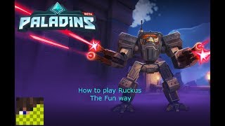 Paladins OB53 | How to play Ruckus the, Fun way