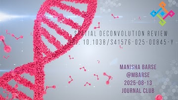 [2025-08-13] Journal club: Cell-type deconvolution methods for spatial transcriptomics
