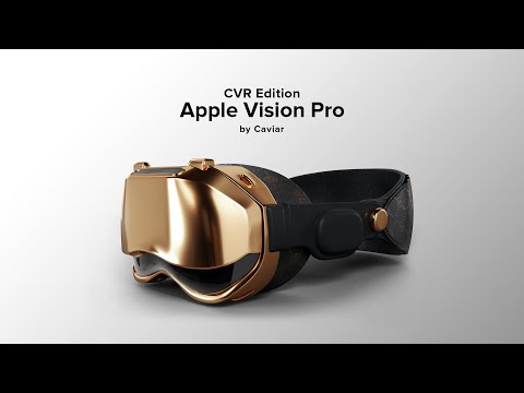 Caviar presents the custom Apple Vision Pro decorated with 18K gold and fine leather