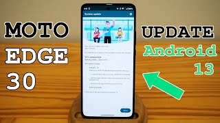 Moto EDGE 30 • Android 13 update