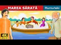 Marea srat  salty sea in romana   basme in limba romana  romanian fairy tales