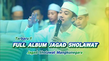 Terbaru !! FULL ALBUM SHOLAWAT PILIHAN - Jagad Sholawat Mangkunegara