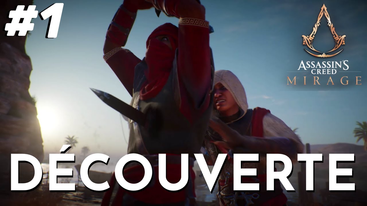 l aventure dÉbute trÈs fort assassin s creed mirage let s