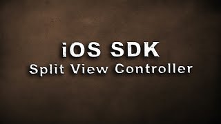 iOS SDK Split View Controller