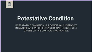 Part 4 Kinds Of Obligation - Conditional Obligation Potestative Condition