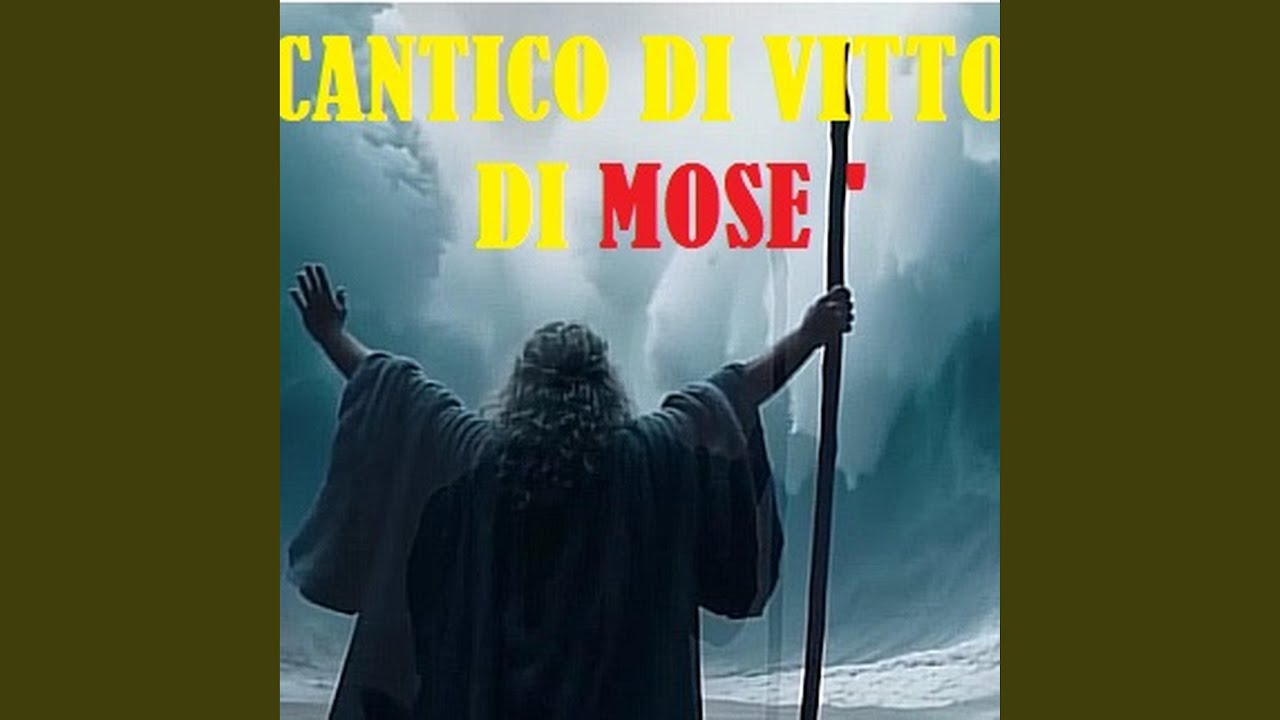 IL CANTICO DI VITTORIA DI MOSE',CANTATO E DECLAMATO