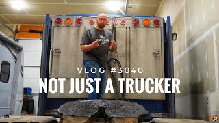 NOT JUST A TRUCKER | My Trucking Life | Vlog #3040