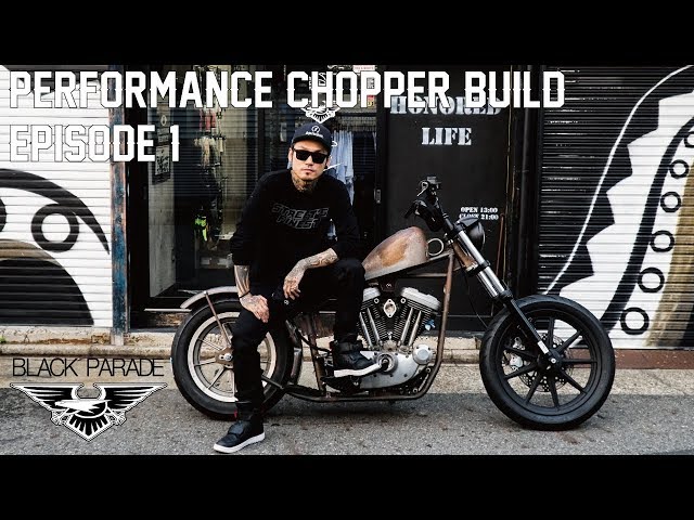 Performance Chopper Build Ep.1 Black Parade - YouTube