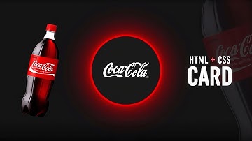 CSS Product Card Hover Effect | Coca-Cola UI Card Design