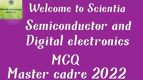 ||Science||Physics||Semiconductor and Digital Electronics||MCQ||Master cadre 2022||