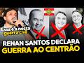 RENAN SANTOS DECLARA GUERRA AO CENTRÃO #renansantos #cortesdombl #bolsonaro