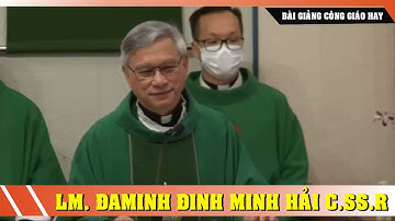 Gương mù, gương xấu - Bài giảng sâu sắc | Lm Đaminh Đinh Minh Hải