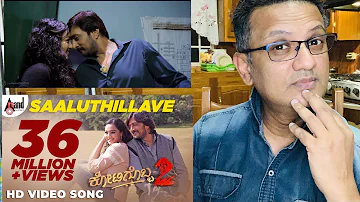 Saaluthillave Song Reaction | Kotigobba 2 | Kiccha Sudeep, Nithya Menen | Kannada Video Love Song