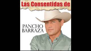 Pancho Barraza - Mix 2023 (Románticas Viejitas)