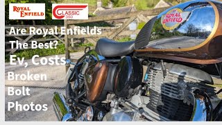 Royal Enfield Classic 350, Are Royal Enfields the best? EV Charging, Broken Bolts and your Photos