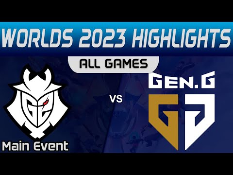 G2 vs GEN Highlights ALL GAMES R3 Worlds Main Event 2023 G2 Esports vs Gen G by Onivia