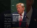 Donald Trump, acusó a México de ser el epicentro del narcotráfico