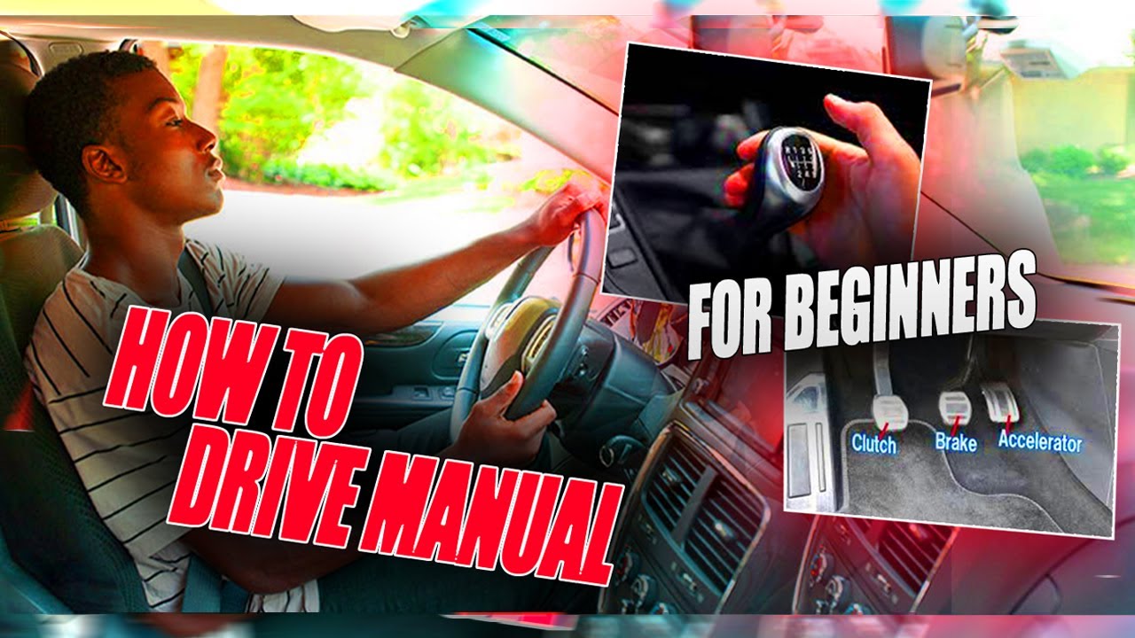 How to drive a manual car for beginners (EXTREMELY EASY!!!) learn how ...