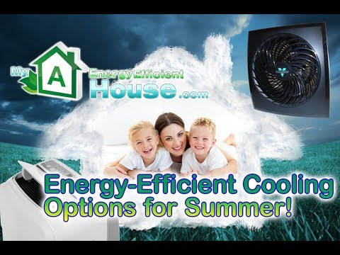 MyEnergyEfficientHouse.com: Low Cost Energy-Efficient Cooling Options