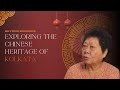 Beyond borders  exploring the chinese heritage of kolkata