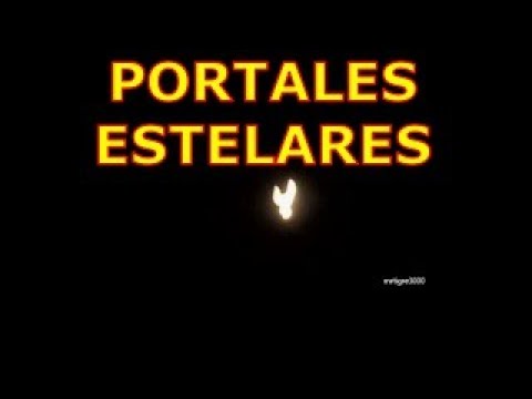 PORTALES ESTELARES (Stargates')