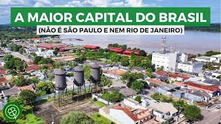 This is NOT Sao Paulo Do you know the LARGEST CAPITAL CITY in Brazil