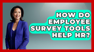 How Do Employee Survey Tools Help HR? - Office Wellness Insights