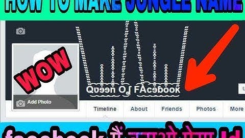 How To Make Long Wave Jnugli Name Fb Account On Android 100% Working