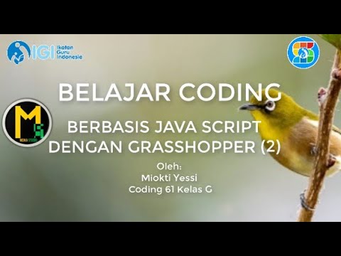 Coding Berbasis Javascript dengan Grasshopper Variabel