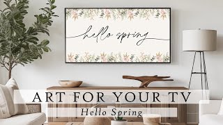 Hello Spring Art For Your TV | 24 Art Images | Vintage Art For Your TV | TV Art | 4K | 4 Hrs by Art For Your TV By: 88 Prints 1,023 views 1 month ago 4 hours