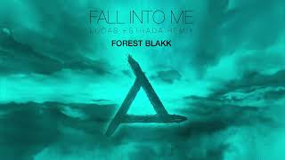 Forest Blakk - Fall Into Me (Lucas Estrada Remix) [Official Audio]