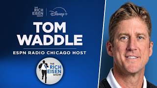 ESPN Chicago’s Tom Waddle Talks Caleb Williams, Ben Johnson & More with Rich Eisen | Full Interview