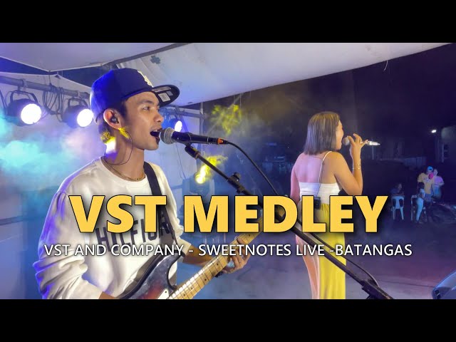 VST MEDLEY - VST & Company | Sweetnotes Live @ Batangas class=