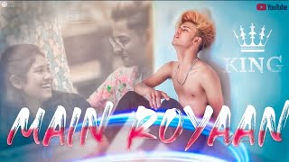 Main Royaan - Raj Khan Darshan Sad Song Buwari