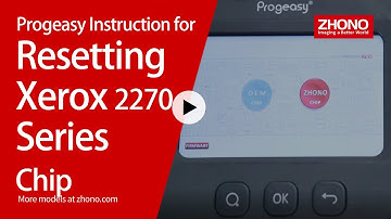 Progeasy Chip Resetter Instruction for Resetting Xerox 2270 Series Chip