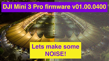 DJI Mini 3 Pro firmware update - noise reduction test