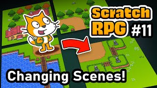 Multi-Scene Magic in Scratch! | RPG Tutorial Ep.11 🌍