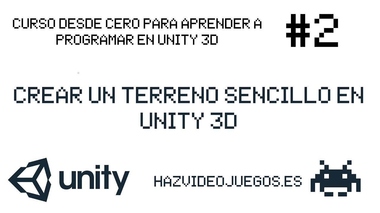Crear terreno sencillo - Básico aprender programar Unity #2