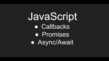 Demystifying Asynchronous Programming in JavaScript: Callbacks, Promises, and Async/Await"?