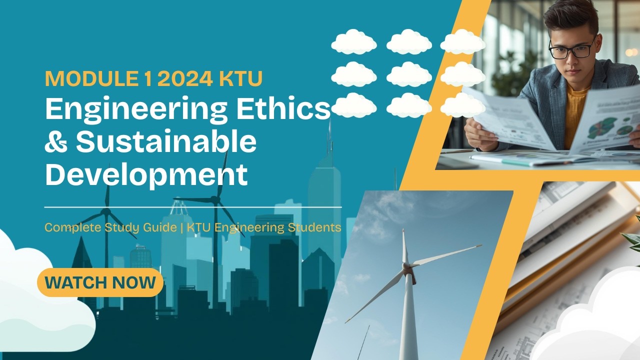 Engineering Ethics & Sustainable Development Module 1 ⚡ | KTU 2024 ...