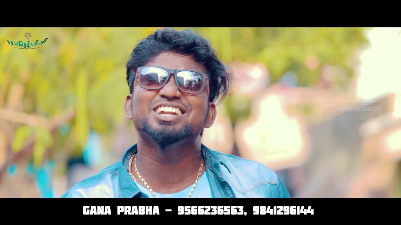 Chennai gana  Prabha   Robbery song  2017  MUSIC VIDEO