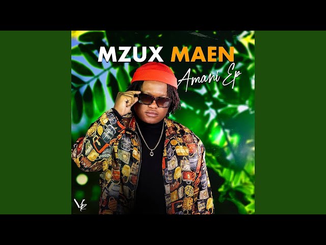 Mzux Maen - Amani - EP | Mzux Maen New Songs | Mzux Maen Full EP class=